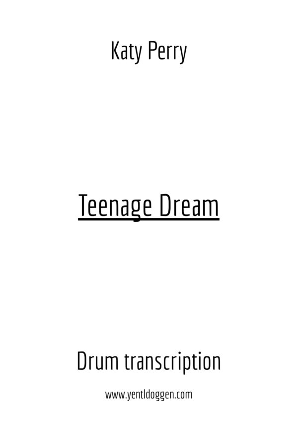Teenage Dream - Katy Perry - Drum Transcription