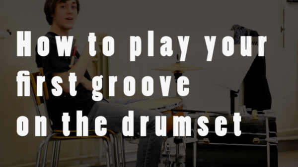How to play your first groove on the drumset - Thumbnail
