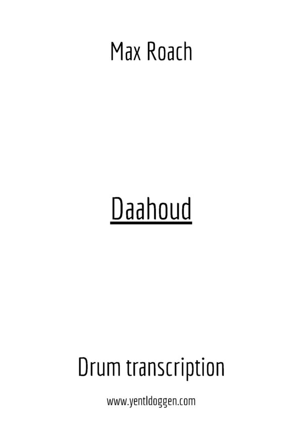 Daahoud - Max Roach - Drum Transcription (PDF)