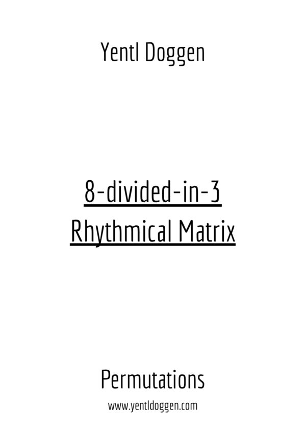 8-divided-in-3 Rhythmical Matrix