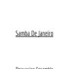 The frontpage for the percussion ensemble arrangement of Samba Di Janeiro 