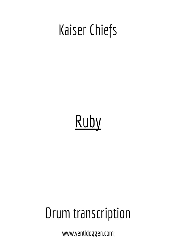 Ruby by the Kaiser Chiefs | Drum Transcription | Drum Score