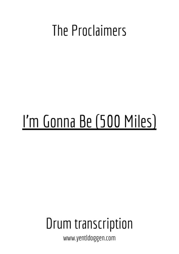 I'm Gonna Be (500 Miles) | The Proclaimers | Drum Transcription