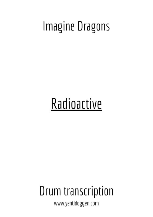 Radioactive by Imagine Dragons | Drum Transcription | PDF