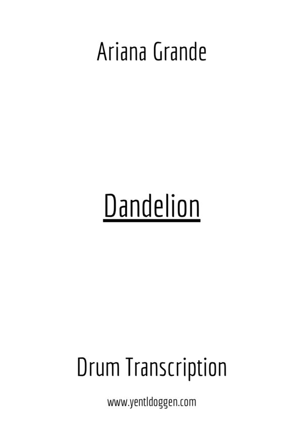 Dandelion | Ariana Grande | Drum Transcription