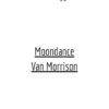 Title: Moondance