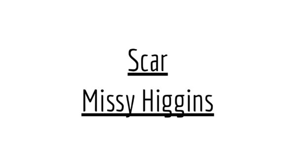 Scar - Missy Higgins