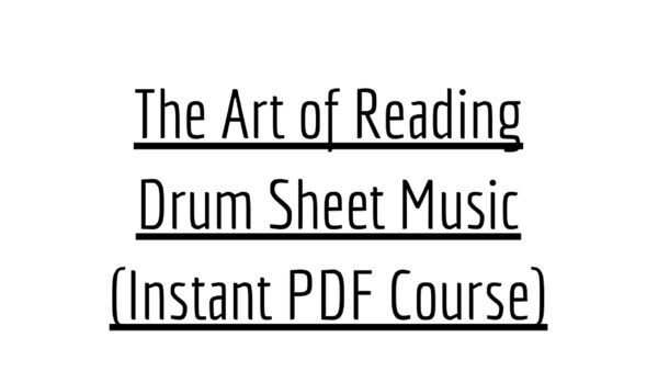 The Art of Reading Drum Sheet Music