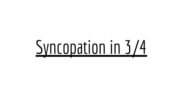 syncopation 3-4