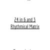 24 in 6 and 3 Rhythmical Matrix PDF download