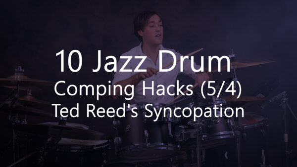 Featured drum notation of Syncopation exercises rewritten for 5/4 jazz comping from Yentl Doggen