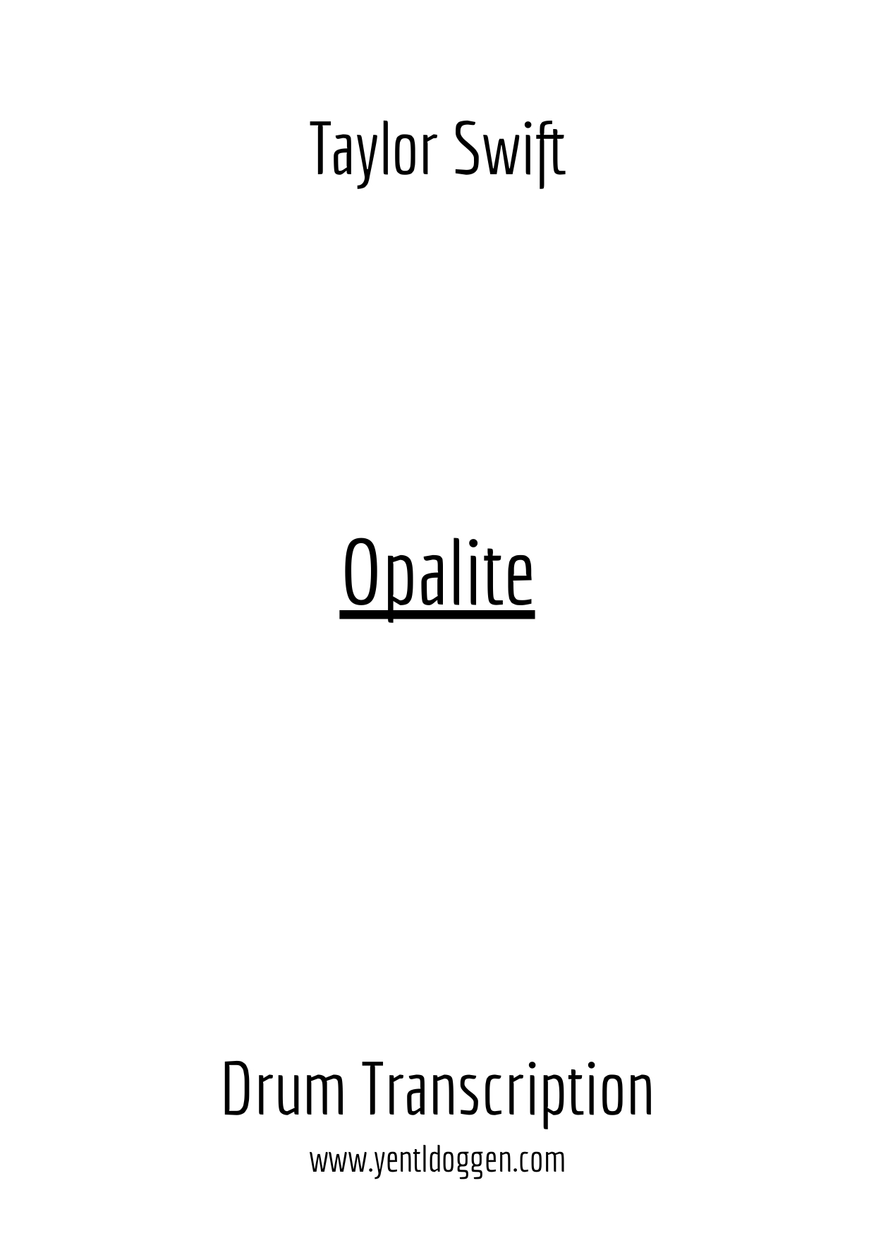 Opalite - Taylor Swift - Drum Transcription | PDF download