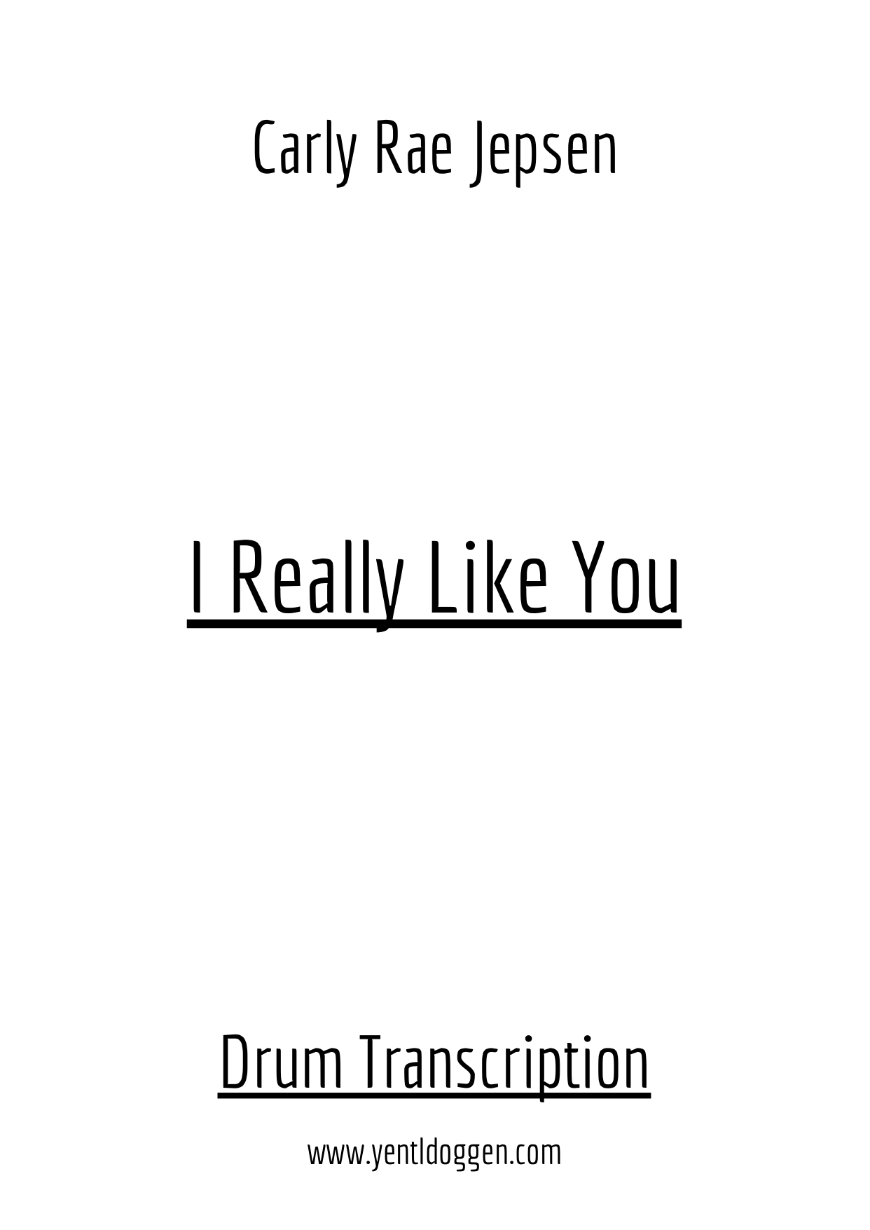 I Really Like You - Carly Rae Jepsen - Drum Transcription PDF download